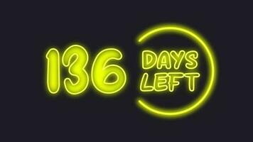 136 day left neon light animated video