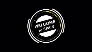 Welcome to Spain animation. HUD circle, technology futuristic simple view, transparent background, Alpha channel For any video channel