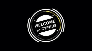 Welcome to Cyprus animation. HUD circle, technology futuristic simple view, transparent background, Alpha channel For any video channel