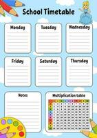 School timetable with multiplication table. For the education of children. Isolated on a white background. With a cute cartoon character. vector