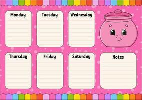 School schedule. Timetable for schoolboys. Empty template. Weekly planer with notes. Isolated color vector illustration. cartoon character.