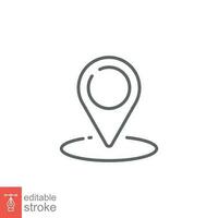 Pin location icon. Simple outline style. Map pinpoint, place marker, position mark, gps, navigation concept. Thin line symbol. Vector illustration isolated on white background. Editable stroke EPS 10.