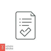 Approval document icon. Simple outline style. Paper with check mark, tick, checkmark, success concept. Thin line symbol. Vector illustration isolated on white background. Editable stroke EPS 10.