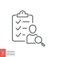 Search job vacancy icon. Simple outline style. Human resource, hire, people, select candidate concept. Thin line symbol. Vector illustration isolated on white background. Editable stroke EPS 10.