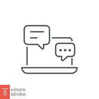 Online chatting in laptop icon. Simple outline style. Chat, message, computer, flat, technology concept. Thin line symbol. Vector illustration isolated on white background. Editable stroke EPS 10.