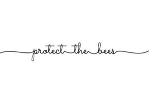 Protect the bees Simple Ballpoint calligraphy on white background. Elegant smooth pen lettering. Editable Vector Illustration. EPS 10.