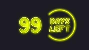 99 day left neon light animated video