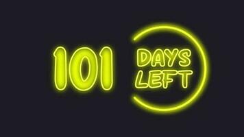 101 day left neon light animated video