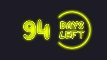 94 day left neon light animated video