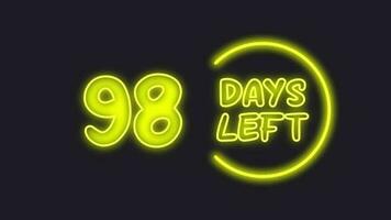 98 day left neon light animated video