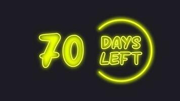 70 day left neon light animated video