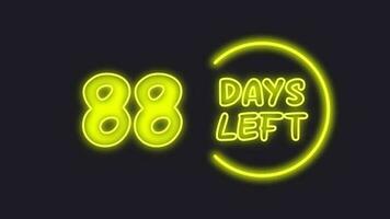 88 day left neon light animated video