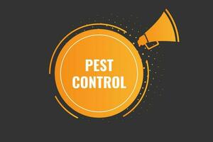 Pest Control Button. Speech Bubble, Banner Label Pest Control vector