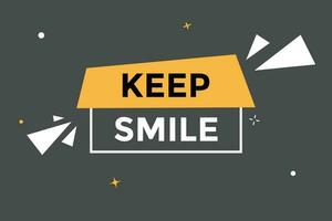 Keep Smile Button. Speech Bubble, Banner Label Keep Smile vector