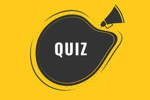 Quiz Button. Speech Bubble, Banner Label Quiz vector