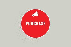 Purchase Button. Speech Bubble, Banner Label Purchase vector