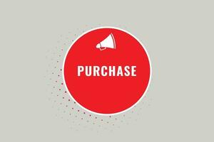 Purchase Button. Speech Bubble, Banner Label Purchase vector