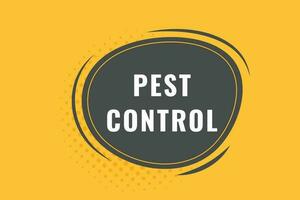 Pest Control Button. Speech Bubble, Banner Label Pest Control vector