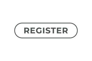 Register Button. Speech Bubble, Banner Label Register vector