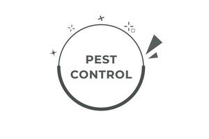 Pest Control Button. Speech Bubble, Banner Label Pest Control vector