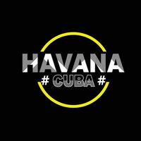 la habana Cuba gráfico, tipografía vector, t camisa diseño ilustración, bueno para Listo imprimir, y otro utilizar vector