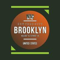 brooklyn graphic, typography vector, t shirt print, casual style, and other use vector