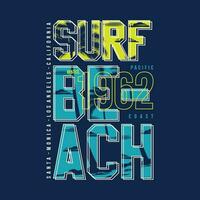 surf beach graphic, typography vector, beach theme illustration, good for print t shirt and other use vector