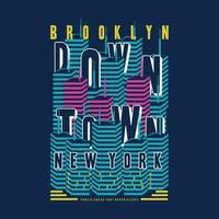 brooklyn downtown ngraphic typography, vector t shirt design, illustration, good for casual active