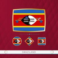 Set of Swaziland flags with gold frame for use at sporting events on a burgundy abstract background. vector