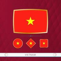 Set of Vietnam flags with gold frame for use at sporting events on a burgundy abstract background. vector