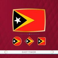 Set of East Timor flags with gold frame for use at sporting events on a burgundy abstract background. vector