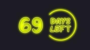 69 day left neon light animated video