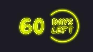 60 day left neon light animated video