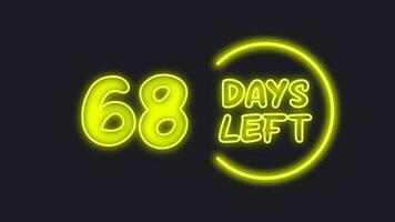 68 day left neon light animated video