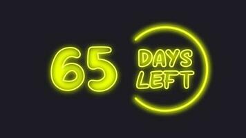 65 day left neon light animated video
