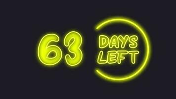 63 day left neon light animated video