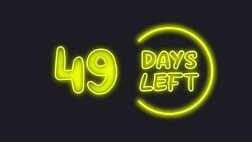 49 day left neon light animated video