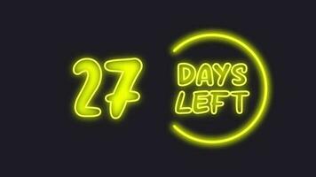 27 day left neon light animated video