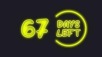 67 day left neon light animated video