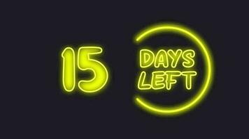 15 day left neon light animated video