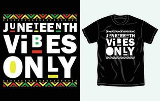 Juneteenth tshirt design and print template, Quotes, Typography design, June 19, African American shirt design, Fully editable vector template.