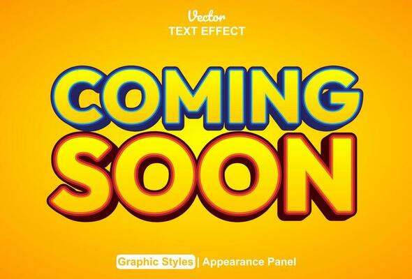 coming soon text effect with orange graphic style and editable.