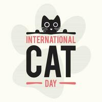 Typography letter International Cat Day design vector