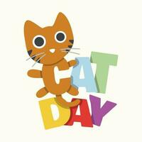 Cartoon letter International Cat Day vector typography