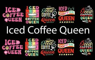 Iced Coffee Queen coffee quote my new and unique typography design for t-shirt, cards, frame artwork, phone cases, bags, mugs, stickers, tumblers, print etc. vector