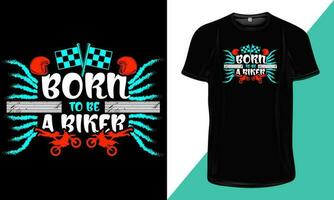 Born To Be Biker T Shirt Design. Bike Lover T shirt, Motor Cycle T-Shirt Design. vector