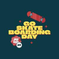 go skateboarding day. go skate day. skateboard vector design. flat skateboard vector design. skateboard image.