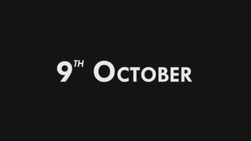 nionde, 9:e oktober text Häftigt och modern animering intro outro, färgrik månad datum dag namn, schema, historia video