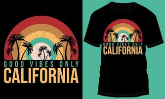 Good Vibes Only California vector