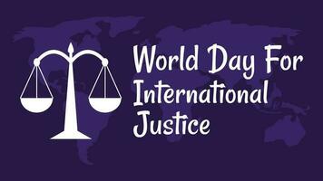 World Day For International Justice with weighing scales icon and world map background in flat design vector